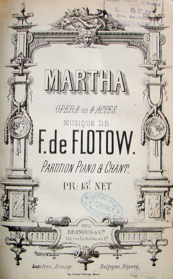 Friedrich (Adolf Ferdinand) von Flotow (* 27. April[1] 1812 [getauft am 3. Mai 1812] in Teutendorf;  24. Januar 1883 in Darmstadt) war ein deutscher Opernkomponist.

Martha oder Der Markt von Richmond, 1847 in Wien uraufgefhrt, verfilmt 1916 - 39 € mtl./K 350 €