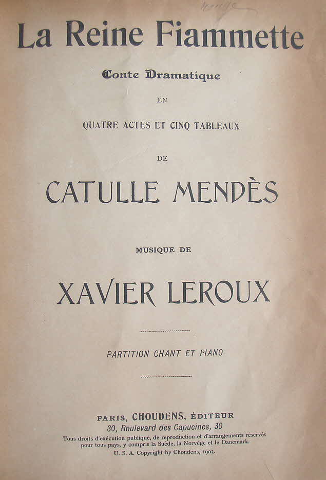 Xavier Henry Napolen Leroux (* 11. Oktober 1863 in Velletri;  2. Februar 1919 in Paris) war ein franzsischer Komponist.

La Raine fiamette, Oper, Erstauffhrung 1903 - 39 € mtl./K 350 €