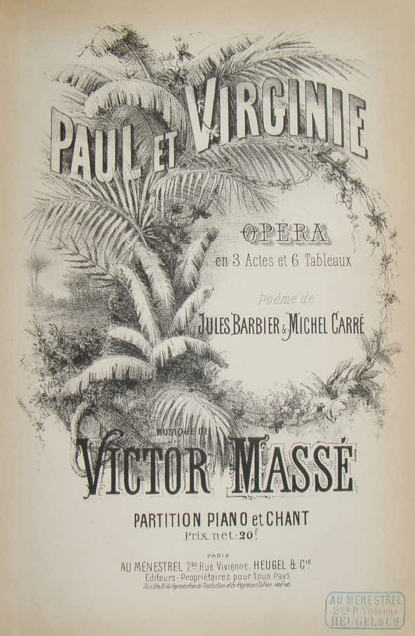 Victor Mass (* 7. Mrz 1822 als Flix Marie Mass in Lorient, Bretagne  5. Juli 1884 in Paris) war ein franzsischer Komponist.

Paul et Virginie komponiert 1876 nach dem Roman von Jacques Henri Bernardin de Saint-Pierre -erste Auffhrung 15. Nov. 1876 Paris, Opra-Comique - 39 € mtl./K 350 €