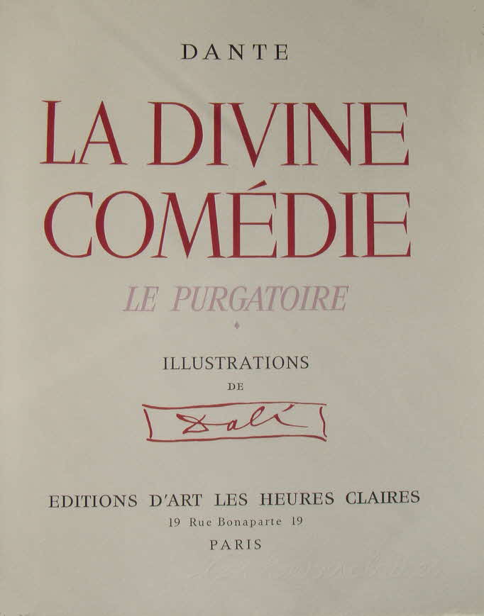 Dante Alighieri - Salvador Dali - LA DIVINE COMEDIE - Le Purgatoire -  Das Fegefeuer - 33 x 26 cm - Paris 1960 - Edition d'Art Les Heures Claires - zwei Bände - 33 Farbxylographien