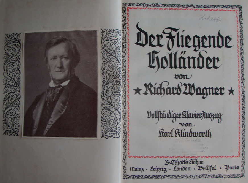 Richard Wagner (1813-1883)  Der fliegende Hollnder   Libretto Mai 1841  Musik November 1841   Erstauffhrung 02.Januar 1843 Dresden - 39 € mtl./K 350 €
