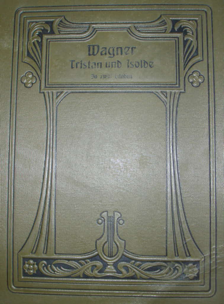Richard Wagner (1813-1883)  Tristan und Isolde   Libretto September 1857   Musik August 1859   Erstauffhrung 10.Juni 1865 Mnchen - 39 € mtl./K 350 €
