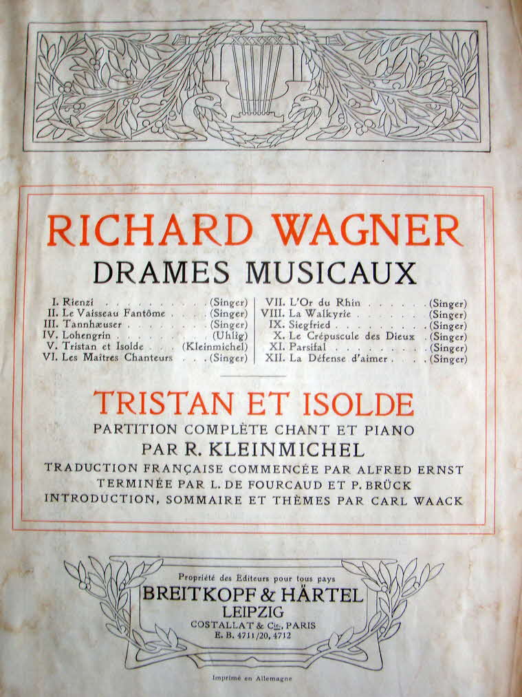 Richard Wagner (1813-1883)  Tristan und Isolde   Libretto September 1857   Musik August 1859   Erstauffhrung 10.Juni 1865 Mnchen - 39 € mtl./K 350 €
