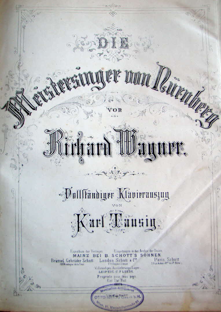 Richard Wagner (1813-1883)  Die Meistersinger von Nrnberg   Libretto Januar 1862  Musik Oktober 1867   Erstauffhrung 21.Jun 1868 Mnchen - 39 € mtl./K 350 €
