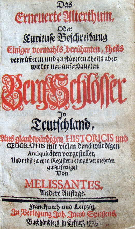 Beschreibung deutscher Burgen und Schlösser des Altertums - Erfurt 1721 - Johann Jakob Spiess - 17 x 10 x 5 cm - 641 Seiten  -  59 € mtl./K 650 €