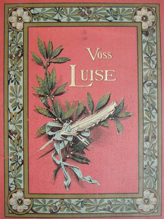 Johann Heinrich Voß - Luise - mit Bildern und Ornamenten - Goldschnitt -  verlegt bei Grothesche Verlagsbuchhandlung Berlin 1895 - 37 x 28 x 2 cm - 88 S.. -  59 € mtl./K 450 €
