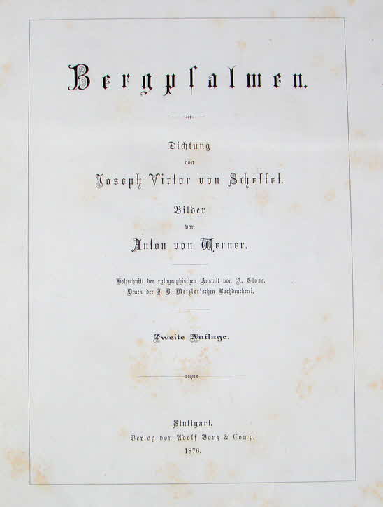 Josef Victor von Scheffel - Bergpsalmen - mit Holzschnitten von Anton v. Werner - verlegt bei Bonz Stuttgart 1876 - Goldschnitt - 32 x 25 x 1 cm - 52 S.. -  59 € mtl./K 450 €