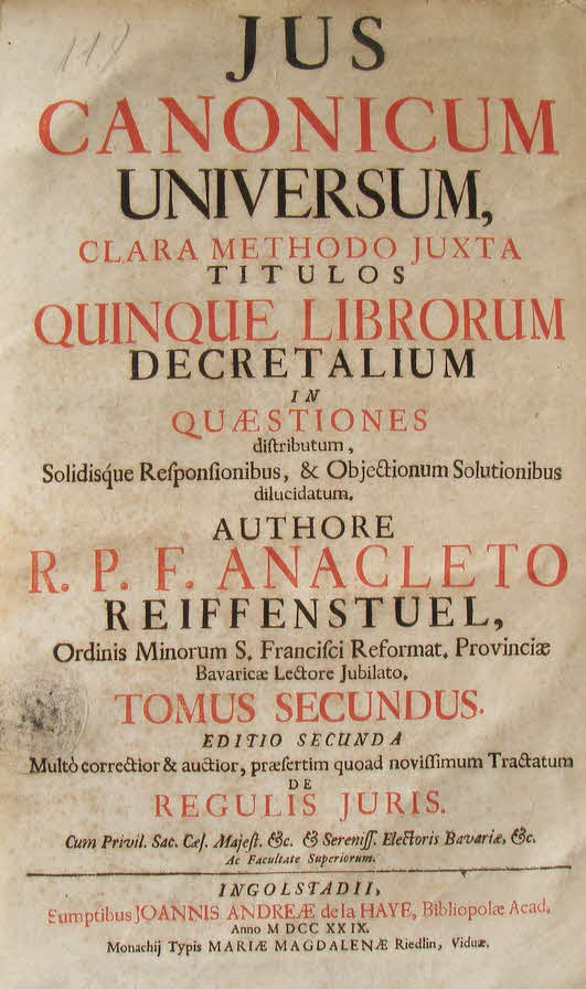 R.P.F.Anacleto Reiffenstuhl - Jus Canonicum Universum - verlegt in Ingolstadt 1729. -  59 € mtl./K 450 €