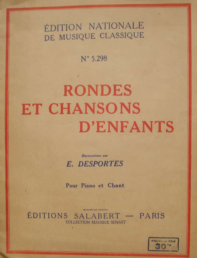 Kinderlieder - Piano und Gesang - 1945 - z.B. AU CLAIR DE LA LUNE - SUR LE PONT D'AVIGNON - 39 € mtl./K 350 €